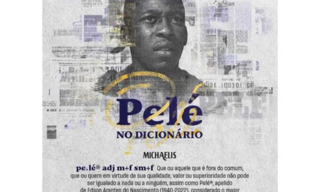 Pelé vira verbete de dicionário: ‘Aquele fora do comum’