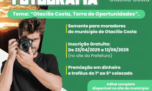 Otacílio Costa celebra aniversário com concurso de fotografia para moradores