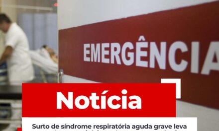 Surto de síndrome respiratória aguda grave leva estados e municípios a decretar emergência