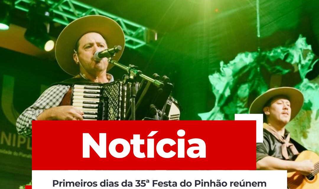 Primeiros dias da 35ª Festa do Pinhão reúnem mais de 30 mil pessoas